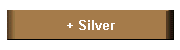 + Silver