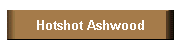 Hotshot Ashwood
