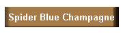 Spider Blue Champagne